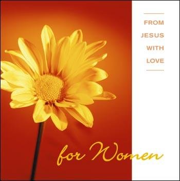 From Jesus With Love For Women